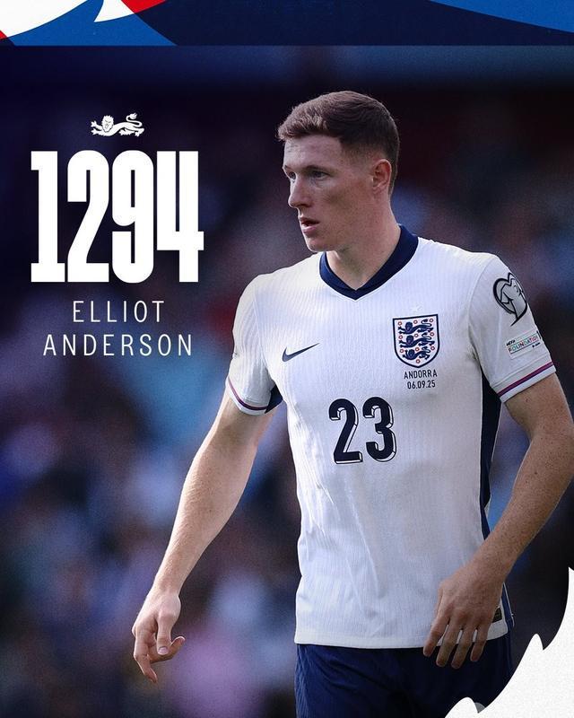 迎首秀，埃利奥特-安德森是第1294位代表英格兰队出场的球员